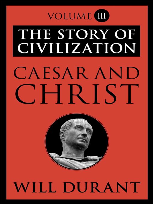 Title details for Caesar and Christ by Will Durant - Wait list